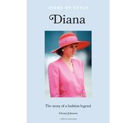 Glenys Johnson Icons of Style - Diana (Copertina rigida) Icons of Style