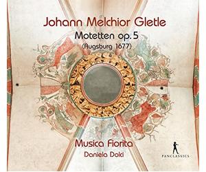 Gletle/ Musica Fiorita/ Dolci, Daniela - Motets Op. 5
