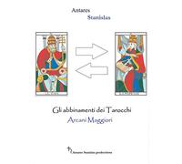 Gli abbinamenti dei tarocchi. Arcani maggiori