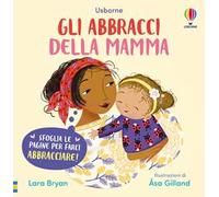 Gli abbraccialibri - Gli abbracci della mamma