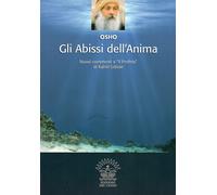 Gli abissi dell'anima. Altri commenti a «Il profeta» di Kahlil Gi