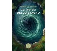 Gli abissi dello stagno