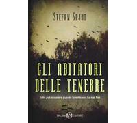 Gli abitatori delle tenebre