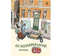 Gli acchiappacattivi. Nuova ediz.