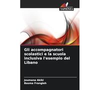 Gli accompagnatori scolastici e la scuola inclusiva l'esempio del Libano