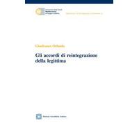 Gli accordi di reintegrazione della legittima