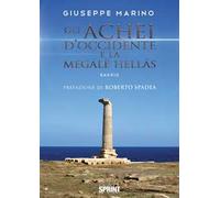 Gli Achei d'Occidente e la Megále Hellás