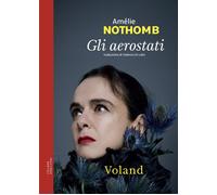 Libri AmÃ©lie Nothomb - Gli Aerostati