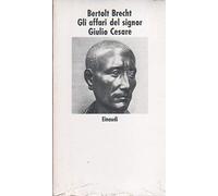 Gli affari del signor Giulio Cesare