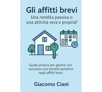 Gli affitti brevi: Rendita passiva o attività vera e propria?