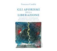 Gli Aforismi della Liberazione