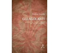Gli Agolanti. Mercanti tra Trieste e Ferrara nel Tre-Quattrocento