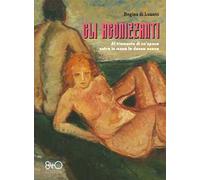 Gli agonizzanti. Al tramonto di un'epoca entra in scena la donna nuova. Ediz. integrale