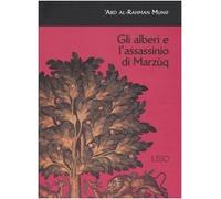 Gli alberi e l'assassinio di Marzùq