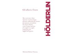 Gli alberi e l'etere. Testo tedesco a fronte. Ediz. bilingue