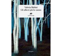 Gli alberi già lo sanno