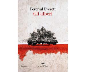 Gli alberi [Paperback] [Mar 28, 2023] Everett, Percival and Silvestri, Andrea