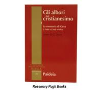 Gli albori del cristianesimo. Vol. 11: La memoria di Gesù. Fede e Gesù storico.