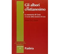 Gli albori del cristianesimo. Vol. 13: La memoria di Gesù. L'acme della missione di Gesù.