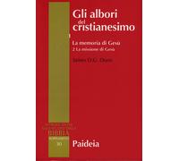 Gli albori del cristianesimo. Vol. 1-2 - Dunn James D.