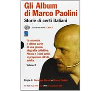 Gli album di Marco Paolini. Storie di certi italiani. Con 2 DVD (Vol. 2)