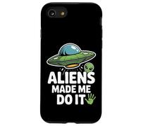 Gli alieni mi hanno fatto fare - Umorismo UFO divertente Custodia per iPhone SE (2020) / 7/8
