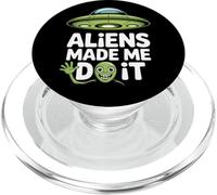 Gli alieni mi hanno fatto fare - Umorismo UFO divertente PopSockets PopGrip per MagSafe