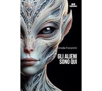 Gli Alieni Sono Qui
