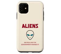 Gli alieni sono reali e il governo lo sa (Alien Graphic) Custodia per iPhone 11