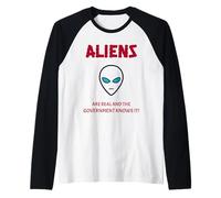 Gli Alieni Sono Reali e Il Governo Lo sa (Alien Graphic) Maglia con Maniche Raglan