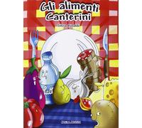 Gli Alimenti Canterini (Libro + Cd) (Cd)
