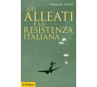 Gli alleati e la Resistenza italiana