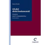 Gli altri diritti fondamentali. Estratto da Diritti fondamentali
