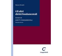 Gli altri diritti fondamentali. Estratto da Diritti fondamentali - Olivett...