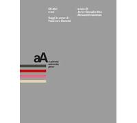 Gli altri e noi. Saggi in onore di Francesco Remotti