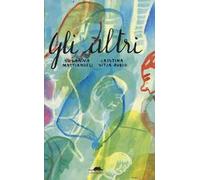 Gli altri. Ediz. a colori