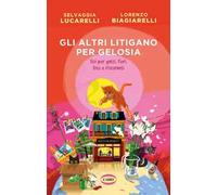 Gli altri litigano per gelosia