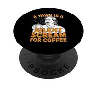 Gli amanti del caffè Uno sbadiglio è un grido silenzioso per il caffè PopSockets PopGrip Adesivo