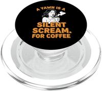 Gli amanti del caffè Uno sbadiglio è un grido silenzioso per il caffè PopSockets PopGrip per MagSafe