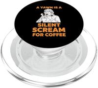Gli amanti del caffè Uno sbadiglio è un grido silenzioso per il caffè PopSockets PopGrip per MagSafe