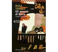 Gli amanti di Brera. I delitti del casello. Vol. 7