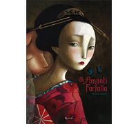 Gli amanti farfalla. Ediz. illustrata