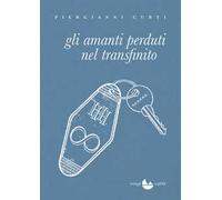 Gli amanti perduti nel transfinito