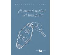Gli amanti perduti nel transfinito