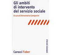 Gli ambiti di intervento del servizio sociale