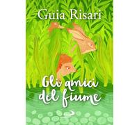 Gli amici del fiume