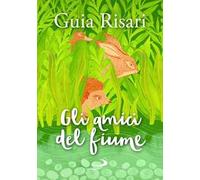 Gli amici del fiume