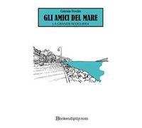 Gli amici del mare. La grande scogliera. Ediz. illustrata