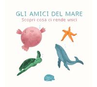 Gli amici del mare: Scopri cosa ci rende unici