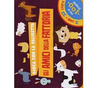 Gli amici della fattoria. Gioca con la valigetta. Ediz. a colori. Con 32 Carte. Con Adesivi